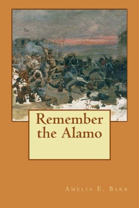 Remember the Alamo(Kobo/電子書)