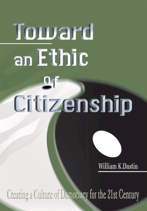 Toward an Ethic of Citizenship(Kobo/電子書)