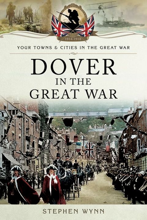 Dover in the Great War(Kobo/電子書)