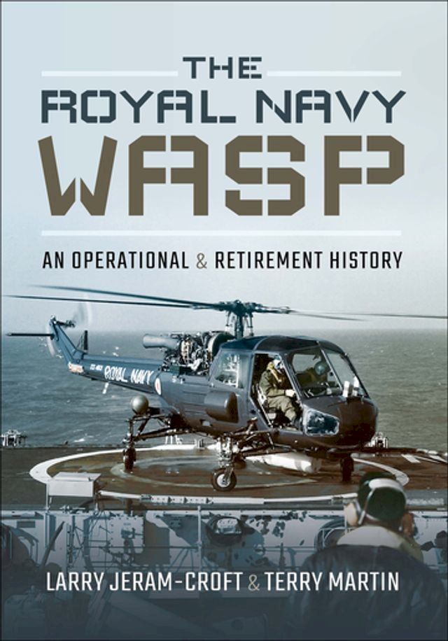  The Royal Navy Wasp(Kobo/電子書)