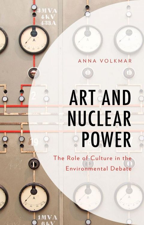 Art and Nuclear Power(Kobo/電子書)