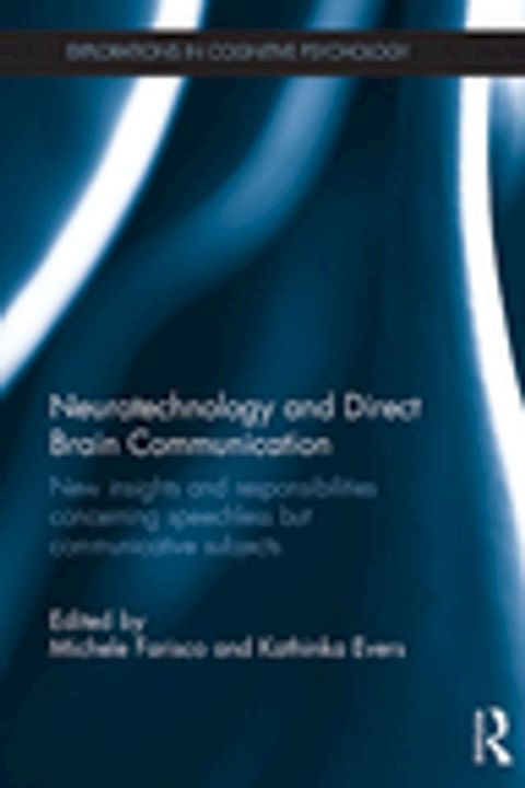 Neurotechnology and Direct Brain Communication(Kobo/電子書)