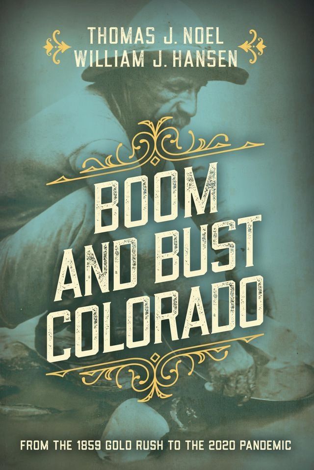  Boom and Bust Colorado(Kobo/電子書)