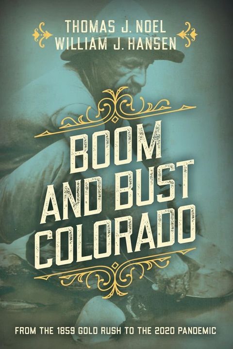 Boom and Bust Colorado(Kobo/電子書)