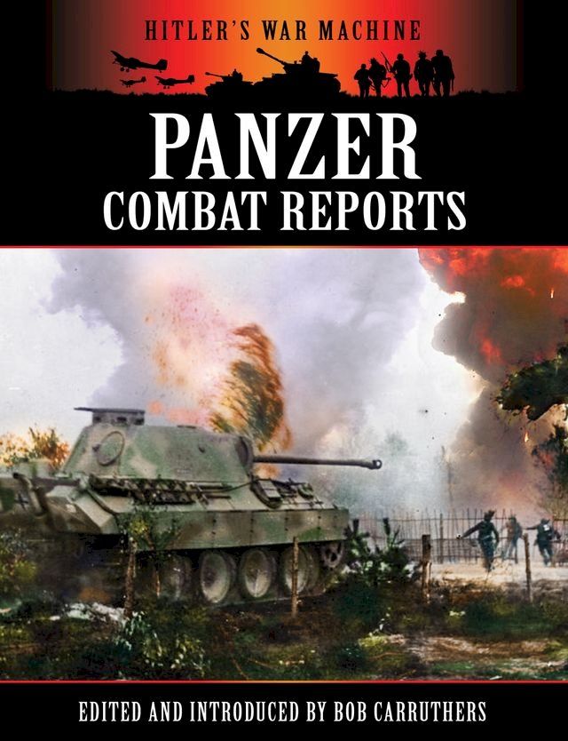  Panzer Combat Reports(Kobo/電子書)