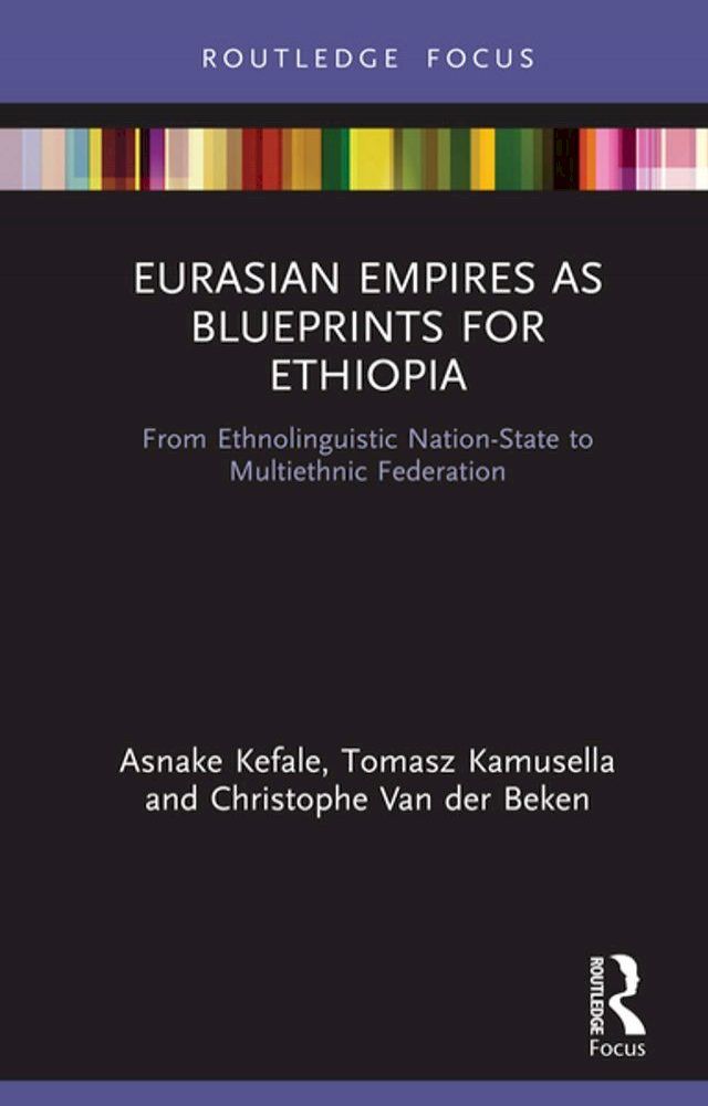  Eurasian Empires as Blueprints for Ethiopia(Kobo/電子書)