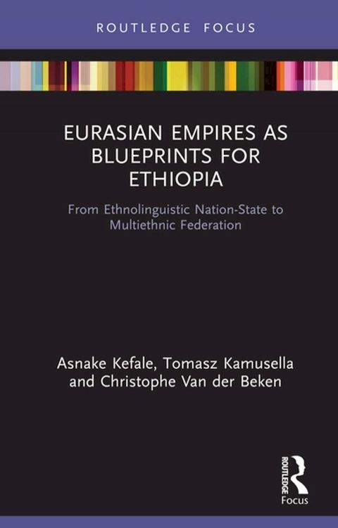 Eurasian Empires as Blueprints for Ethiopia(Kobo/電子書)