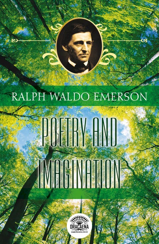  Essays of Ralph Waldo Emerson - Poetry and Imagination(Kobo/電子書)