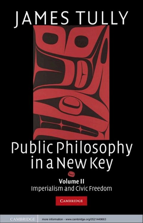 Public Philosophy in a New Key: Volume 2, Imperialism and Civic Freedom(Kobo/電子書)