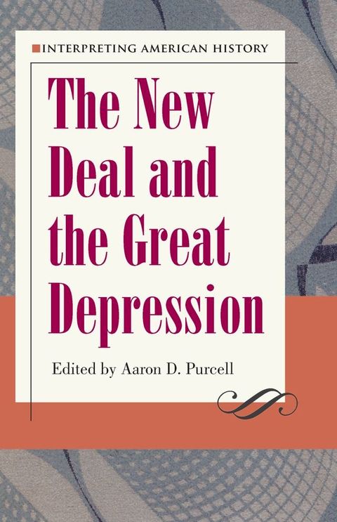 Interpreting American History: The New Deal and the Great Depression(Kobo/電子書)