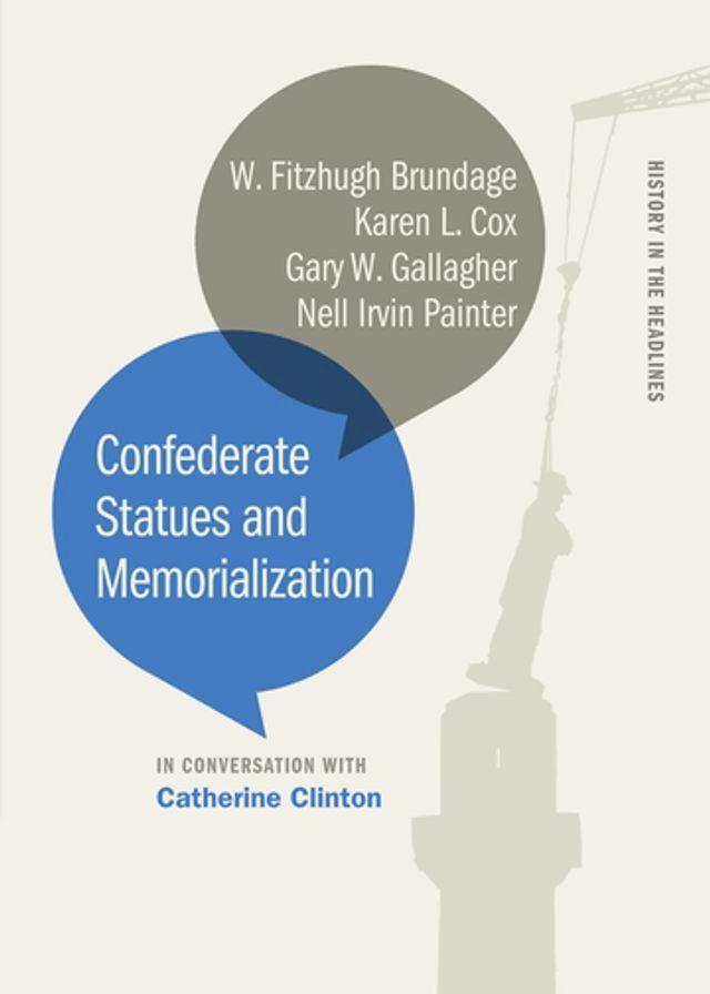  Confederate Statues and Memorialization(Kobo/電子書)