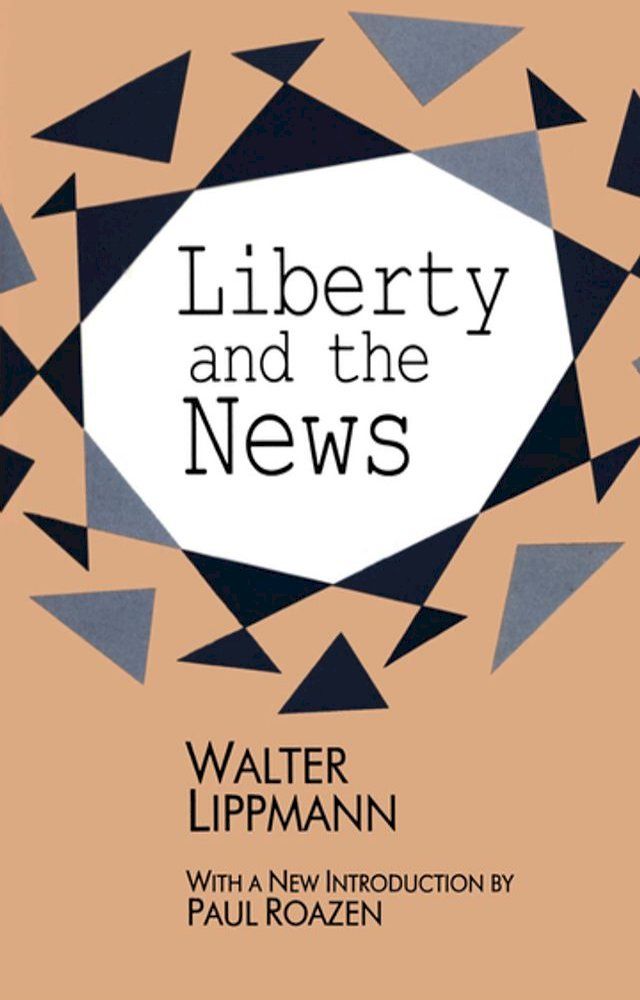  Liberty and the News(Kobo/電子書)