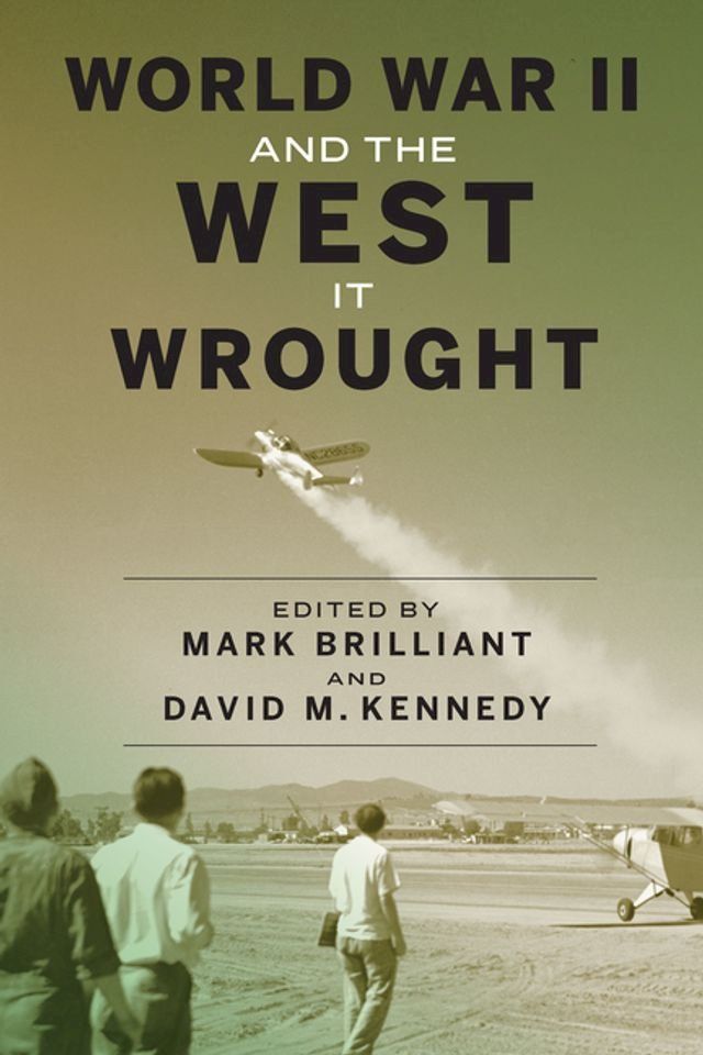  World War II and the West It Wrought(Kobo/電子書)