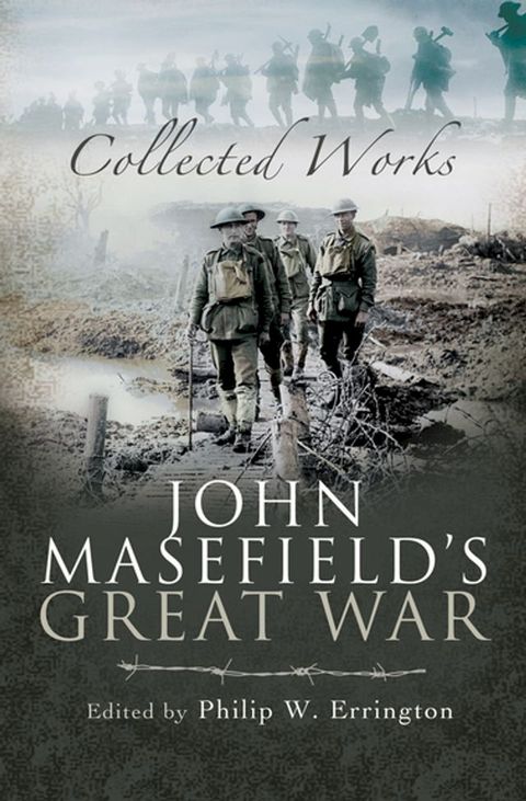 John Masefield's Great War(Kobo/電子書)