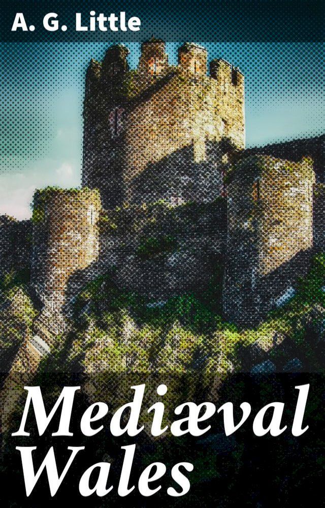  Medi&aelig;val Wales(Kobo/電子書)