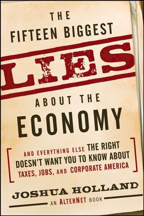 The Fifteen Biggest Lies about the Economy(Kobo/電子書)