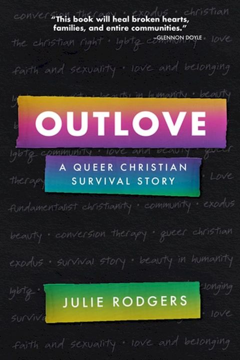 Outlove: A Queer Christian Survival Story(Kobo/電子書)