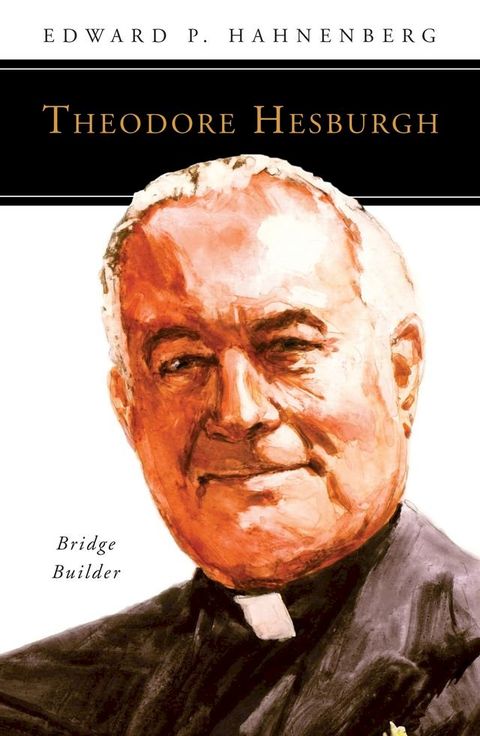 Theodore Hesburgh, CSC(Kobo/電子書)