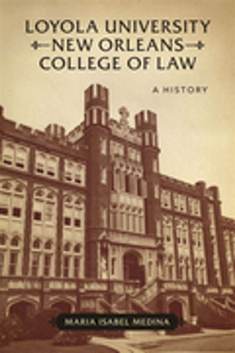 Loyola University New Orleans College of Law(Kobo/電子書)