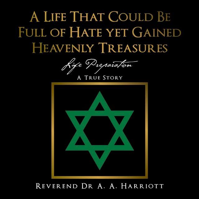  A Life That Could Be Full of Hate yet Gained Heavenly Treasures(Kobo/電子書)