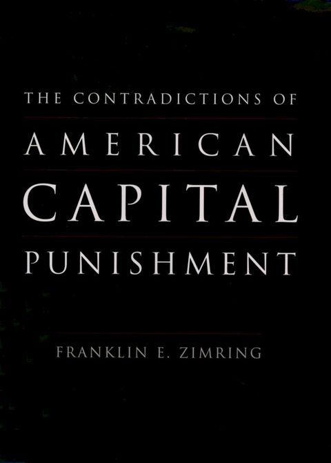 The Contradictions of American Capital Punishment(Kobo/電子書)