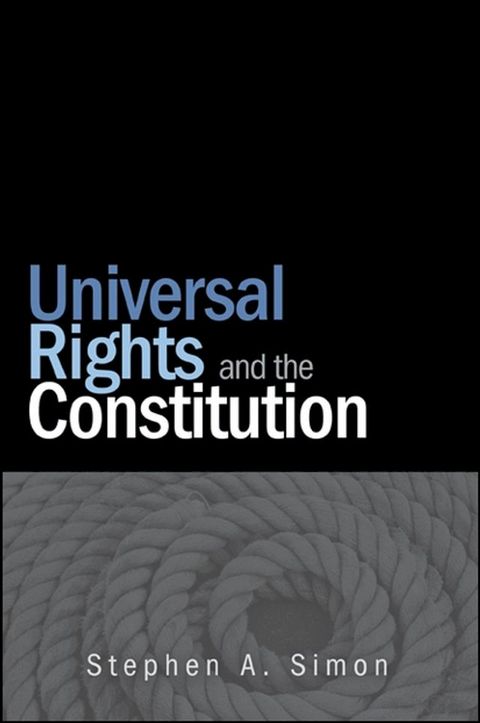 Universal Rights and the Constitution(Kobo/電子書)