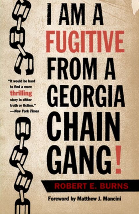 I Am a Fugitive from a Georgia Chain Gang!(Kobo/電子書)