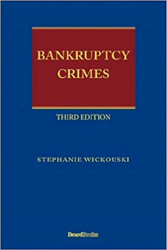  Bankruptcy Crimes Third Edition(Kobo/電子書)