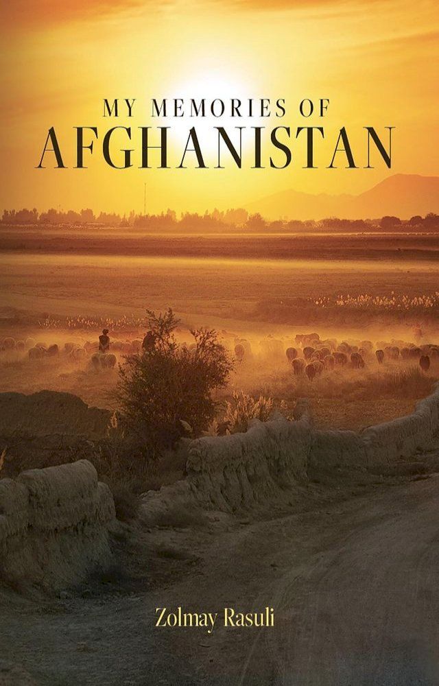  My Memories of Afghanistan(Kobo/電子書)