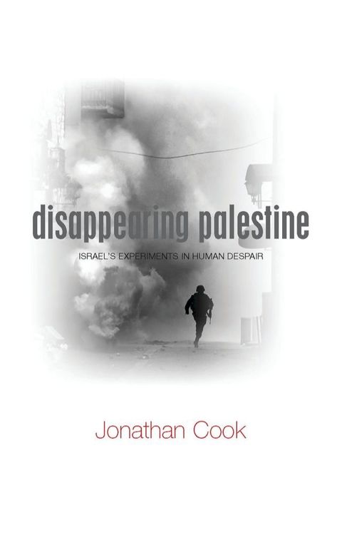 Disappearing Palestine(Kobo/電子書)