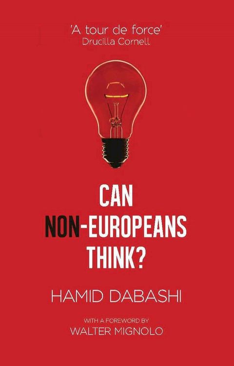 Can Non-Europeans Think?(Kobo/電子書)