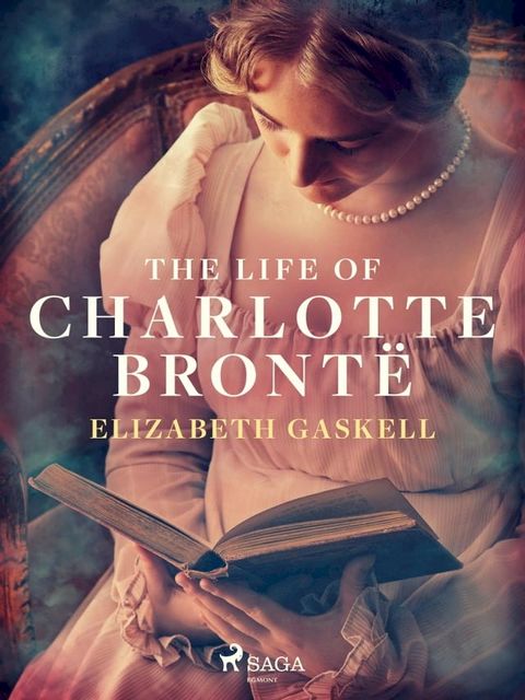 The Life of Charlotte Bront&euml;(Kobo/電子書)