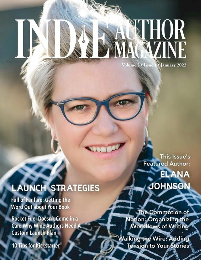  Indie Author Magazine Featuring Elana Johnson(Kobo/電子書)