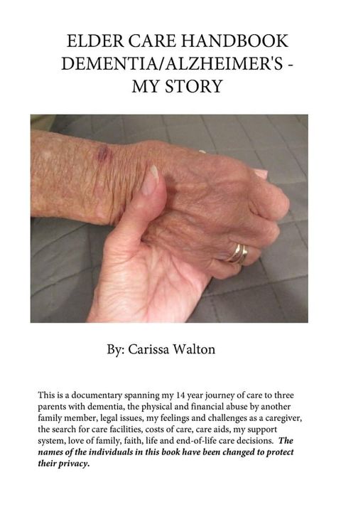 Elder Care Handbook - Dementia/Alzheimer's - My Story(Kobo/電子書)