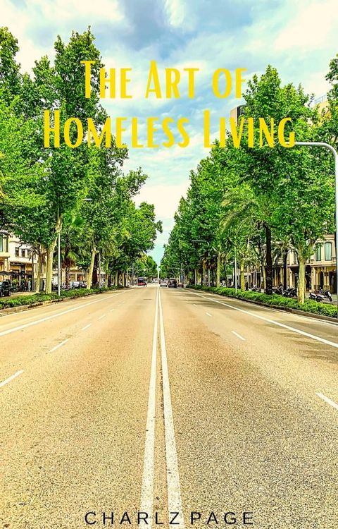 The Art of Homeless Living(Kobo/電子書)