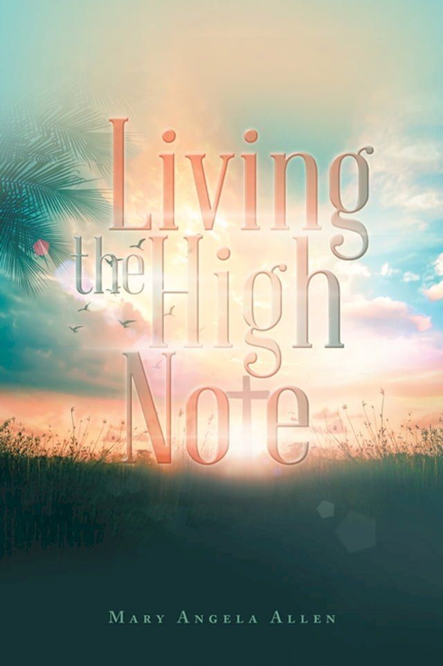  Living the High Note(Kobo/電子書)