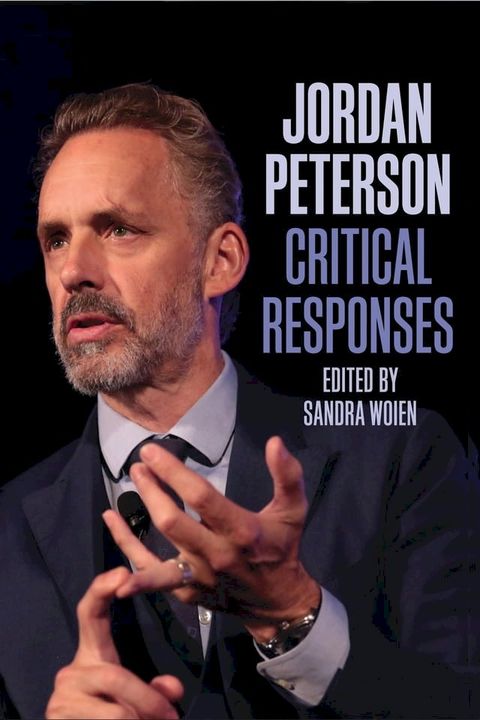 Jordan Peterson: Critical Responses(Kobo/電子書)