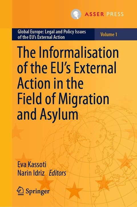 The Informalisation of the EU's External Action in the Field of Migration and Asylum(Kobo/電子書)