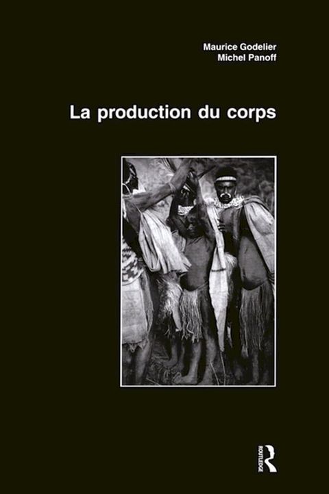 La Production Du Corps(Kobo/電子書)