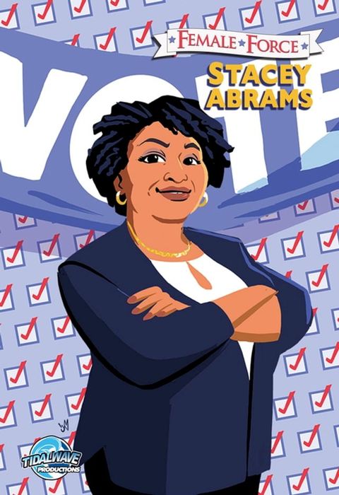 Female Force: Stacey Abrams(Kobo/電子書)