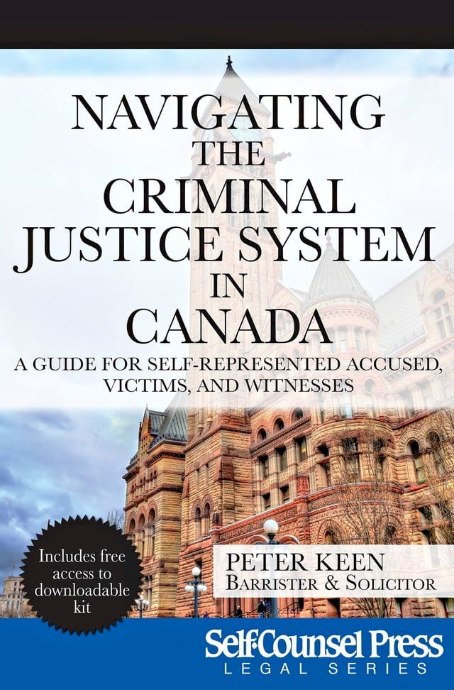  Navigating The Criminal Justice System in Canada(Kobo/電子書)