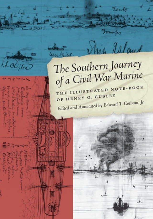  The Southern Journey of a Civil War Marine(Kobo/電子書)