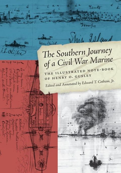 The Southern Journey of a Civil War Marine(Kobo/電子書)