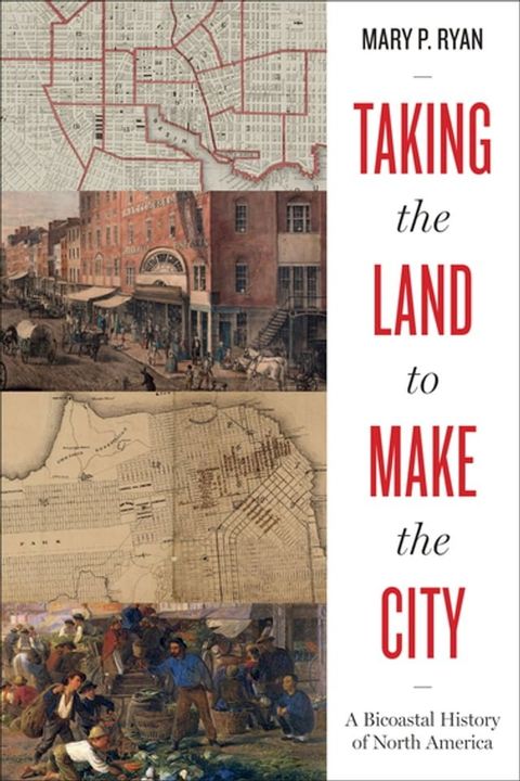 Taking the Land to Make the City(Kobo/電子書)