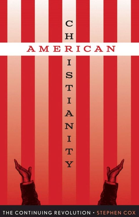 American Christianity(Kobo/電子書)