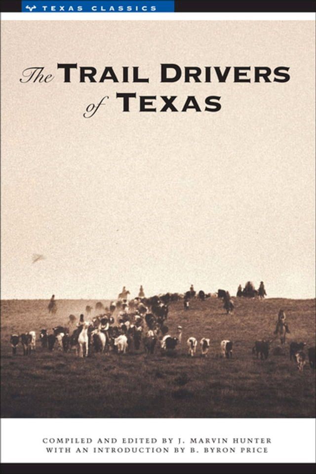  The Trail Drivers of Texas(Kobo/電子書)