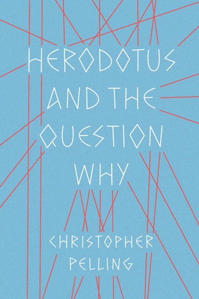  Herodotus and the Question Why(Kobo/電子書)