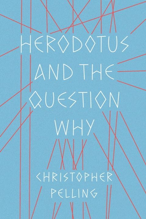 Herodotus and the Question Why(Kobo/電子書)