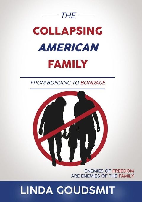 The Collapsing American Family(Kobo/電子書)