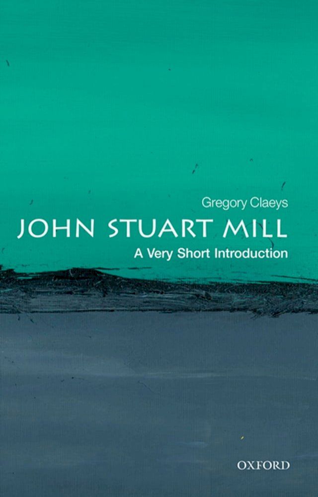  John Stuart Mill: A Very Short Introduction(Kobo/電子書)